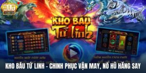 Kho Báu Tứ Linh – Chinh Phục Vận May, Nổ Hũ Hăng Say