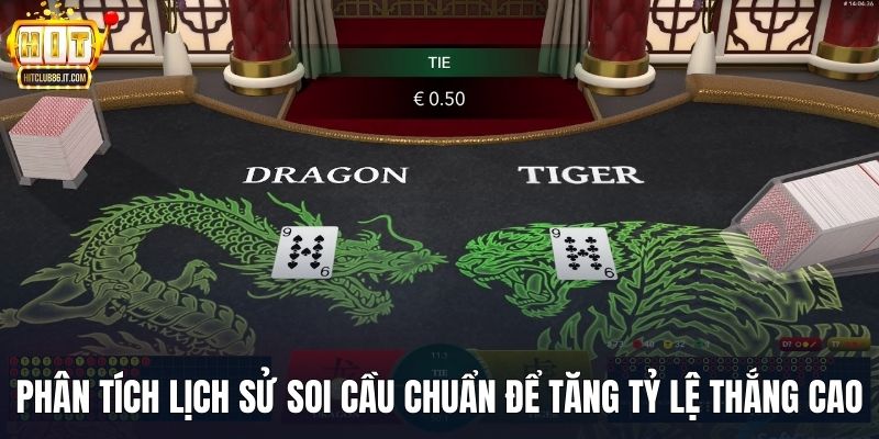 Phân tích lịch sử soi cầu chuẩn để tăng tỷ lệ thắng cao