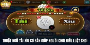 Thuật Ngữ Tài Xỉu Cơ Bản Giúp Người Chơi Hiểu Nhanh Luật