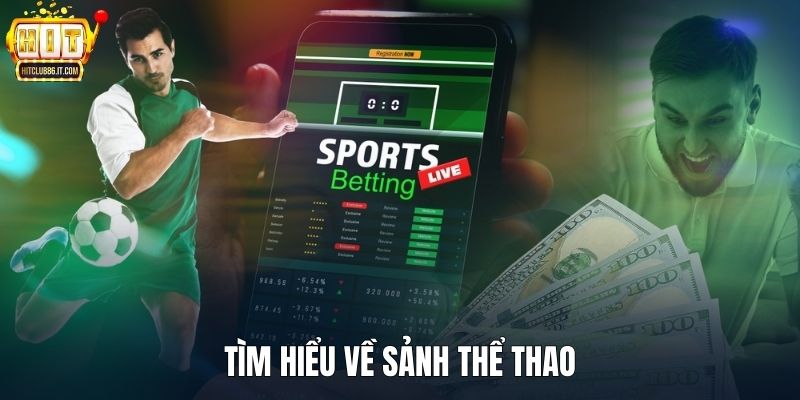 Tìm hiểu về sảnh thể thao